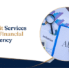 How Audit Services Improve Financial Transparency